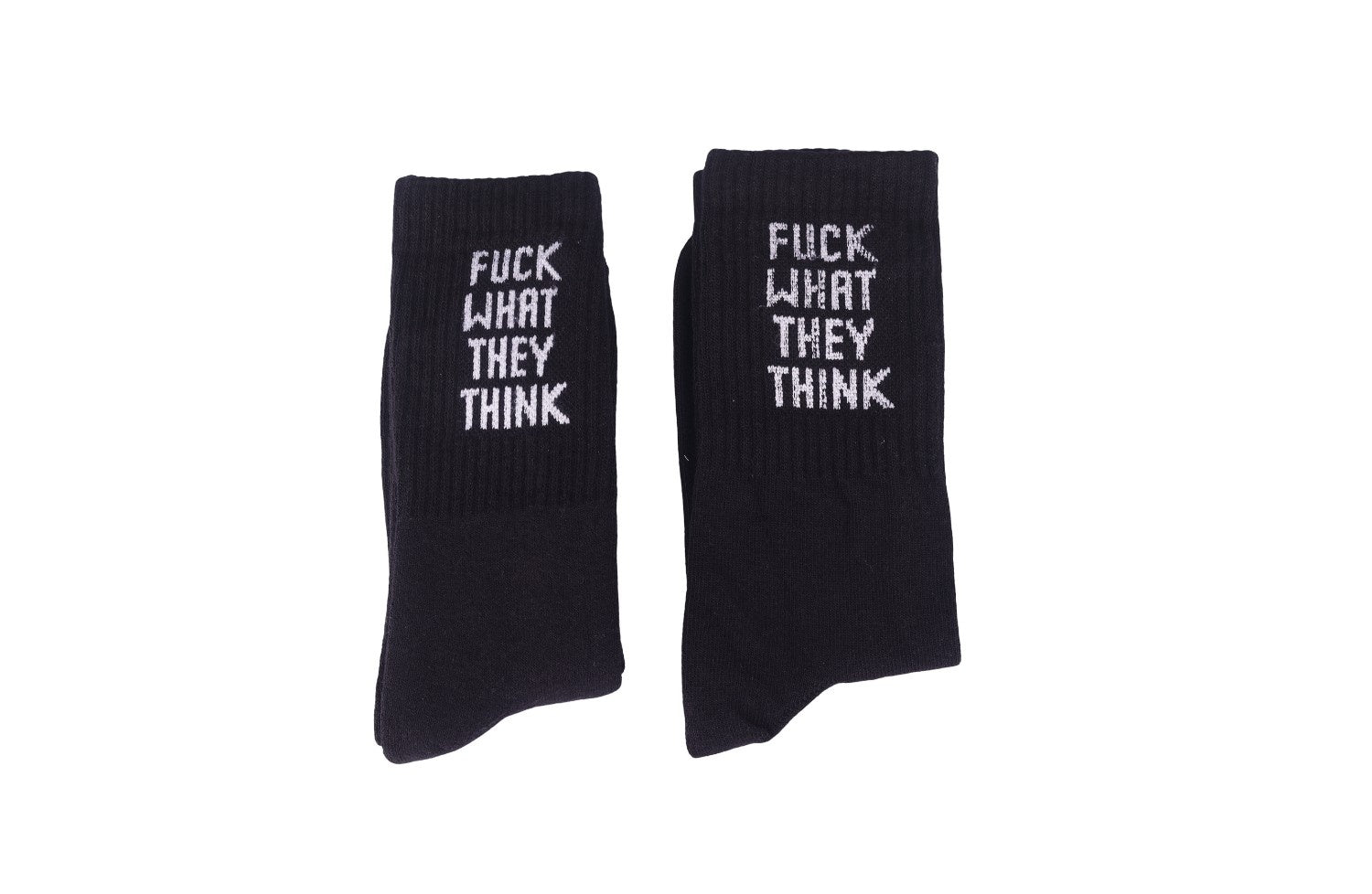 "Fuck What They Think" Statement Socks