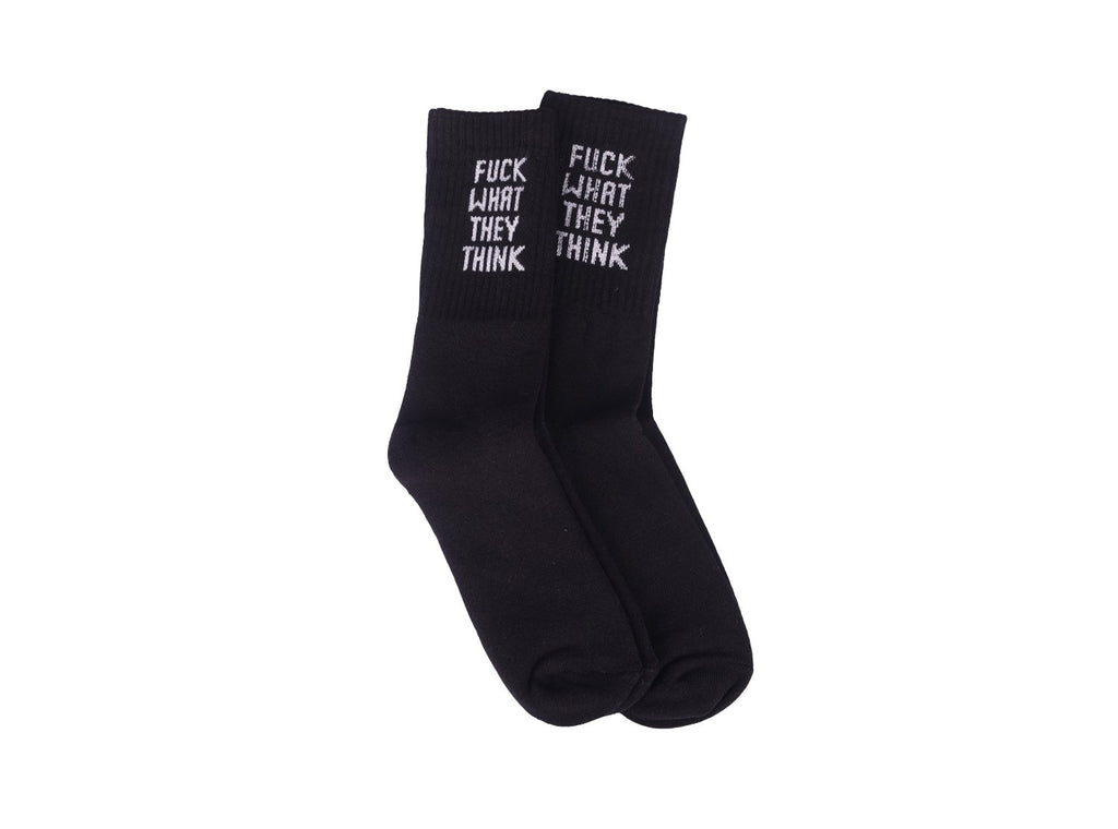 "Fuck What They Think" Statement Socks