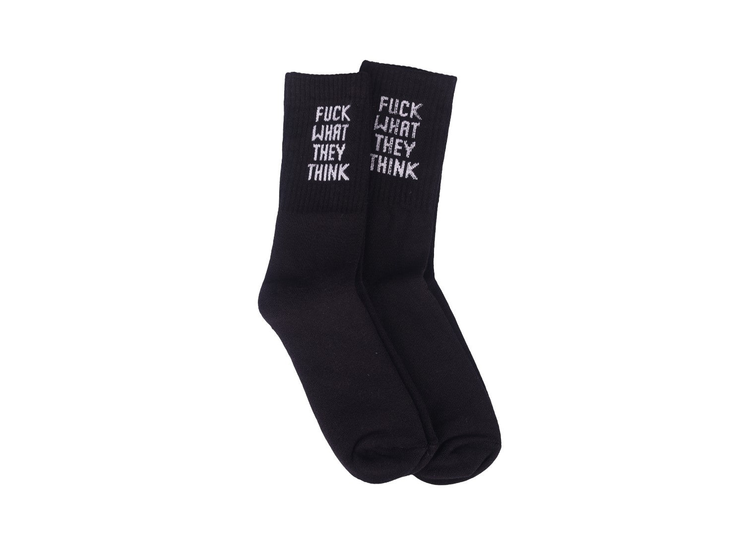 "Fuck What They Think" Statement Socks